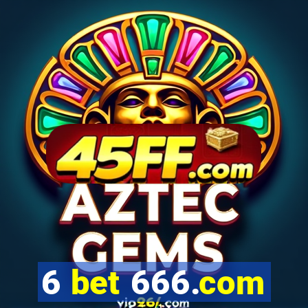 6 bet 666.com